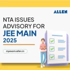 NTA issues Advisory for JEE Main 2025