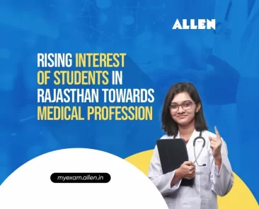 Rising interest of students in Rajasthan towards medical profession