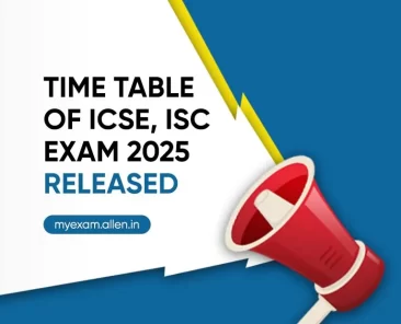 Time Table of ICSE, ISC Exam 2025 Released