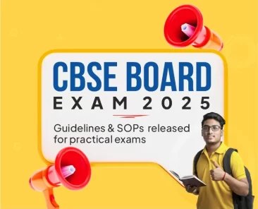 CBSE Board Exam 2025 Guidelines and SOPs released for practical exams