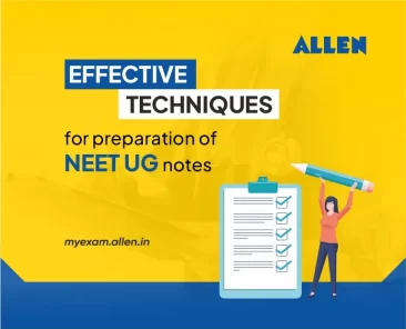 Effective Techniques for Preparation of NEET UG Notes