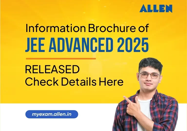 JEE Advanced 2025 Information Brochure Released Registration Begins April 23