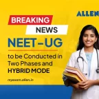 NEET-UG to be Conducted in Two Phases and Hybrid Mode