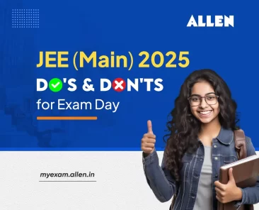 Do's & Don'ts for JEE Main 2025 Exam