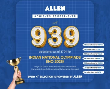 Every 4th Selection in INO 2025 is powered by ALLEN