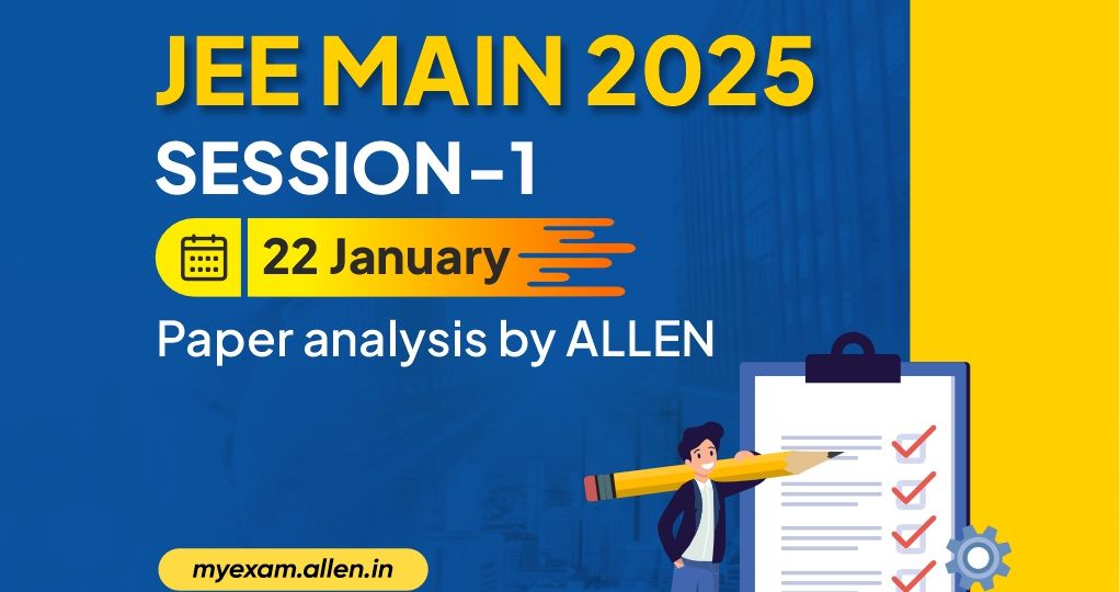 JEE Main 2025 Session 1 Paper Analysis