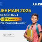 JEE Main 2025 Session 1 (23 Jan) Paper Analysis by ALLEN