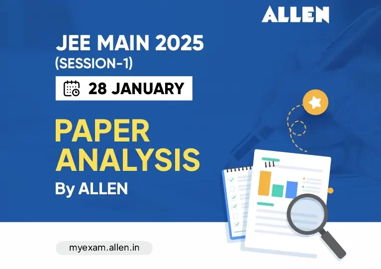 JEE Main 2025 Session 1 Paper Analysis (24 Jan) By ALLEN