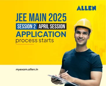 JEE Main 2025 Session 2 Registration Starts Important Details & Deadlines