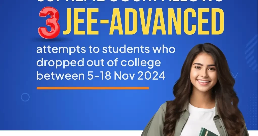 jee advanced attempts policy for college dropouts