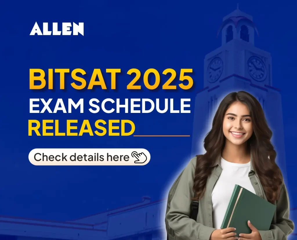 BITSAT 2025-Exam Schedule Released, Check details here