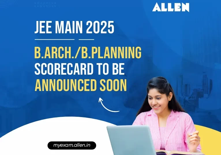 JEE Main 2025 Session 1 B. ArchB.Planning Results will be Released Soon