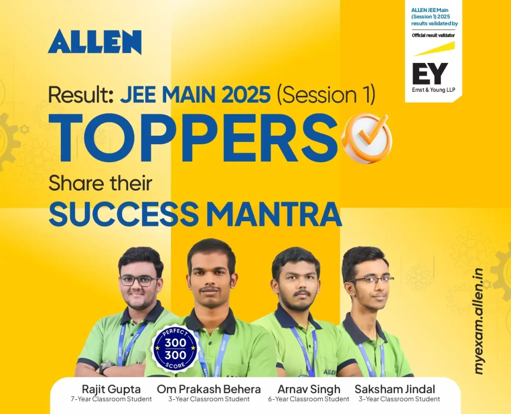 JEE Main 2025 Session 1 Result Toppers Share Their Success Mantra