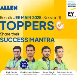 JEE Main 2025 Session 1 Result Toppers Share Their Success Mantra