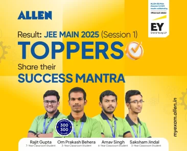 JEE Main 2025 Session 1 Result Toppers Share Their Success Mantra