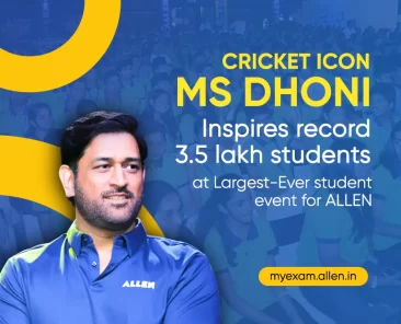 MS Dhoni inspires 3.5 lakh students at ALLEN’s Sangam