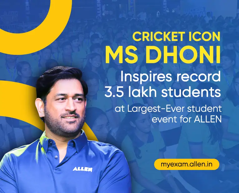 MS Dhoni inspires 3.5 lakh students at ALLEN’s Sangam