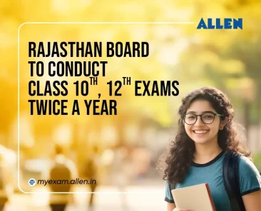 Rajasthan Board to conduct Class 10, 12 Exams Twice a Year