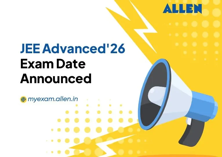 JEE Advanced 2026 Exam Date Announced