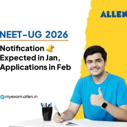 NEET UG 2026 Notification Expected in Jan, Applications in Feb