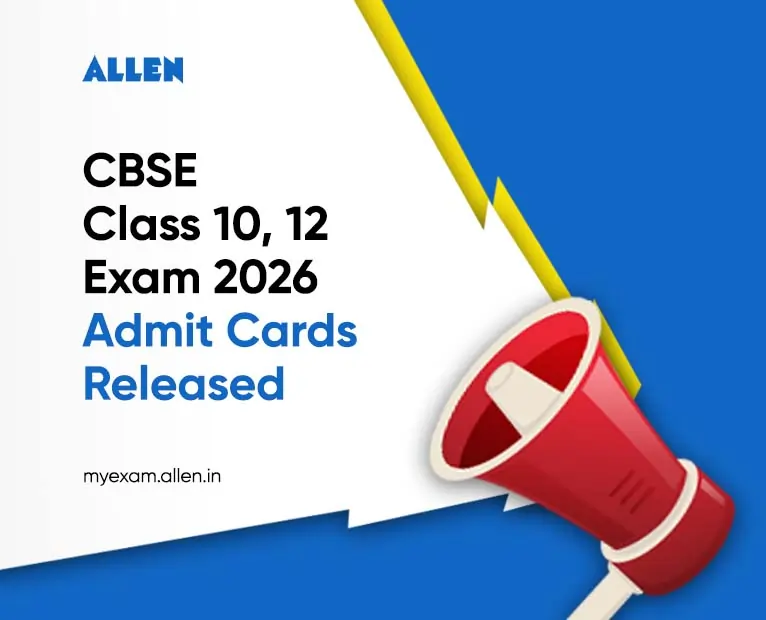 CBSE Class 10, 12 Exam 2026 Admit Cards Released