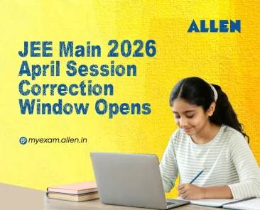 JEE Main 2026 April Session Correction Window Opens