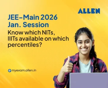 JEE-Main 2026 Jan Session Know which NITs, IIITs available on which percentiles