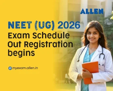 NEET UG 2026 Exam Schedule Out-Registration begins