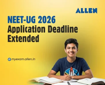 NEET UG 2026 - Online application deadline extended