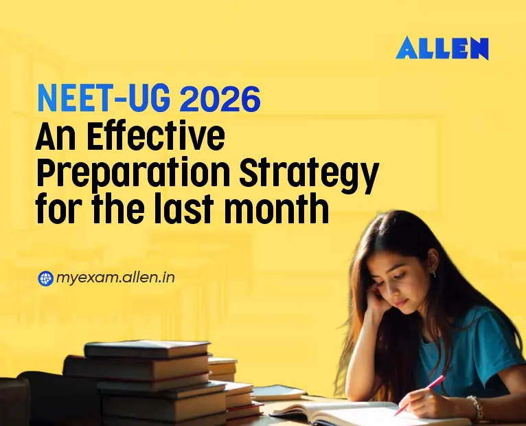 NEET-UG 2026--An Effective Preparation Strategy for the last month